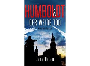 9783910866126 - Humboldt und der weiße Tod - Jana Thiem Kartoniert (TB)