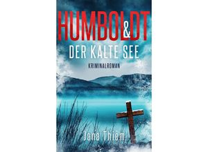 9783910866140 - Humboldt und der kalte See - Jana Thiem Kartoniert (TB)