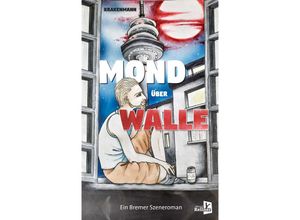 9783910871021 - Mond über Walle - der Krakenmann Kartoniert (TB)