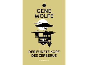 9783910914063 - Der fünfte Kopf des Zerberus - Gene Wolfe Kartoniert (TB)