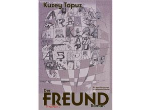 9783910948037 - Der Freund - Kuzey Topuz Gebunden