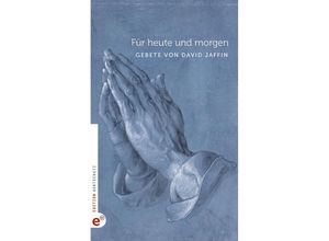 9783910955066 - Für heute und morgen - David Jaffin Kartoniert (TB)