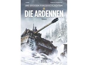 9783910965096 - Die großen Panzerschlachten   Die Ardennen 1944 - Dobbs Fabrizio Fiorentino Gebunden