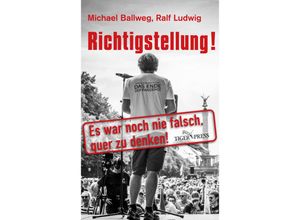 9783910972025 - Richtigstellung! - Michael Ballweg Ralf Ludwig Kartoniert (TB)