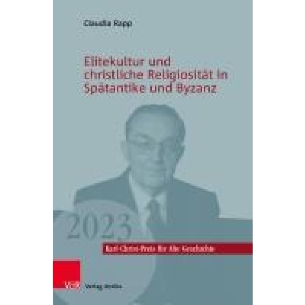 9783911065061 - Rapp Claudia Elitekultur und christliche Religiosität in Spätantike und Byzanz