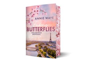 9783911068031 - Faking Butterflies Zusammen berühmt - Annie C Waye Kartoniert (TB)