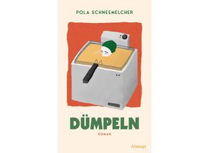 9783911101004 - Dümpeln - Pola Schneemelcher Taschenbuch