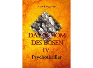 9783911324045 - Das Genom des Bösen IV - Ava Kingsley Kartoniert (TB)