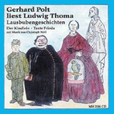 9783920456300 - Gerhard Polt liest Ludwig Thoma Lausbubengeschichten