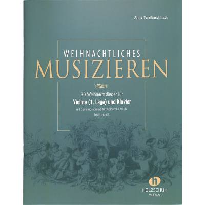 9783920470368 - Weihnachtliches Musizieren Violine (1 Lage) und Klavier - Anne Terzibaschitsch Geheftet