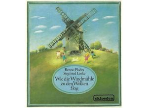 9783920564166 - Wie die Windmühle zu den Wolken flog - Benno Pludra Gebunden