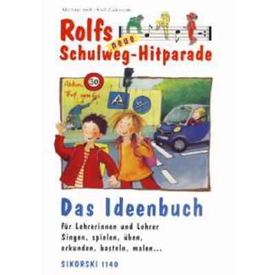 9783920880433 - Das Ideenbuch - Rolfs neue Schulweg Hitparade