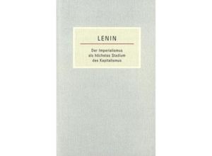 9783922431749 - Der Imperialismus als höchstes Stadium des Kapitalismus - Wladimir I Lenin Kartoniert (TB)