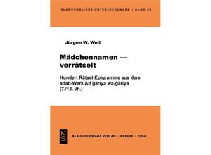 9783922968351 - Mädchennamen - verrätselt - Jürgen W Weil Kartoniert (TB)