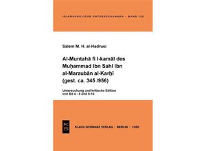 9783922968665 - Al-Muntaha fi l-kamal des Muhammad Ibn Sahl Ibn al-Marzuban al-Karhi (gest ca 345 956) - Salem M H al-Hadrusi Kartoniert (TB)