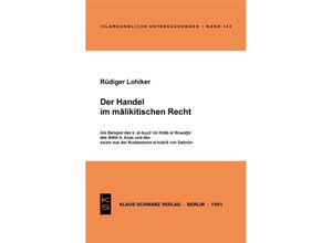 9783922968771 - Der Handel im malikitischen Recht - Rüdiger Lohlker Kartoniert (TB)