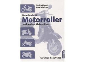 9783924043209 - Handbuch für Motorroller - Andy Schwietzer Siegfried Rauch Kartoniert (TB)