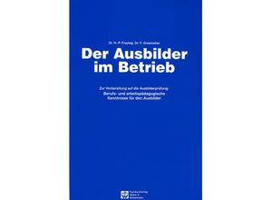 9783925272523 - Der Ausbilder im Betrieb Kartoniert (TB)