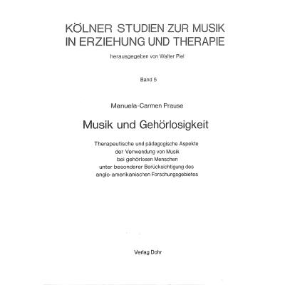 9783925366895 - Musik und Gehörlosigkeit - Manuela C Prause Kartoniert (TB)