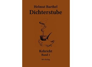 9783925718267 - Dichterstube - Kehricht - Helmut Barthel Kartoniert (TB)