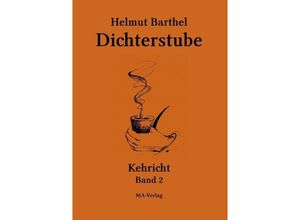 9783925718274 - Dichterstube - Kehricht - Helmut Barthel Kartoniert (TB)