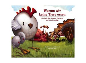 9783926914514 - Warum wir keine Tiere essen - Ruby Roth Gebunden