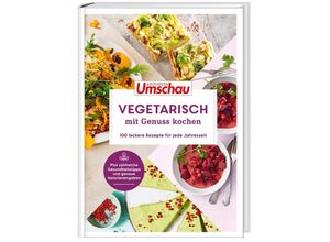 9783927216587 - Apotheken Umschau Vegetarisch mit Genuss kochen - Hans Haltmeier Gebunden