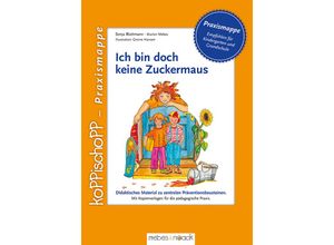 9783927796638 - Ich bin doch keine Zuckermaus Didaktisches Material - Sonja Blattmann Marion Mebes Loseblatt