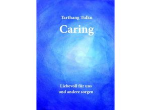 9783928758482 - Caring - Tarthang Tulku Kartoniert (TB)