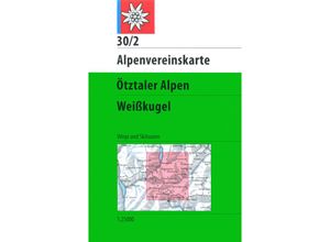 9783928777391 - Alpenvereinskarten   30 2 Weg   Ötztaler Alpen - Weißkugel Karte (im Sinne von Landkarte)