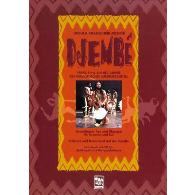 9783928825849 - Schule Djembé Djembe Ursula Branscheid incl CD LEU Verlag 9783928825849 - Schule Djembé Djembe Ursula Branscheid incl CD LEU Verlag