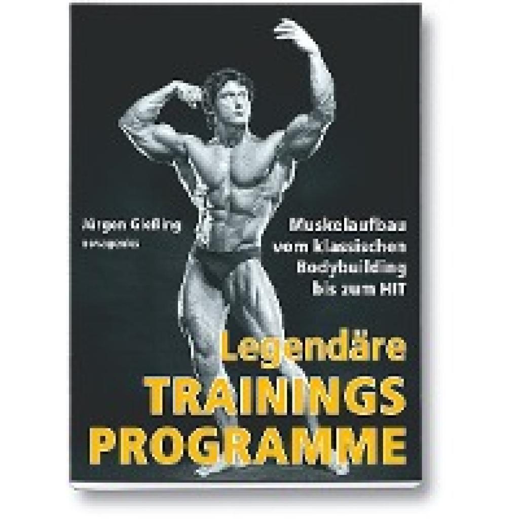 9783929002447 - Giessing Jürgen Legendäre Trainingsprogramme