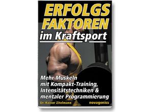 9783929002522 - Erfolgsfaktoren im Kraftsport - Rainer Zitelmann Kartoniert (TB)