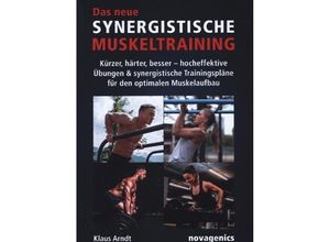 9783929002676 - Das neue Synergistische Muskeltraining - Klaus Arndt Kartoniert (TB)