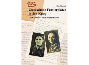 9783929386752 - Zwei schöne Fensterplätze in den Krieg - Ellen Klandt Gebunden