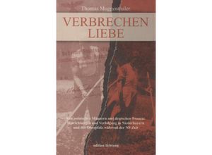 9783929517484 - Verbrechen Liebe - Thomas Muggenthaler Kartoniert (TB)