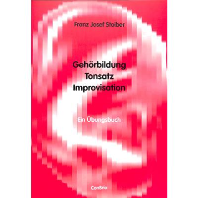 9783930079711 - Gehörbildung Tonsatz Improvisation - ein Übungsbuch