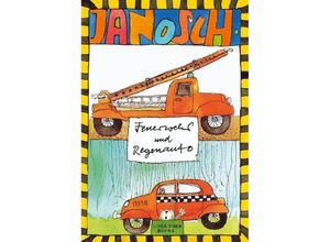 9783931081393 - Little Tiger Books   Feuerwehr und Regenauto - Janosch Gebunden