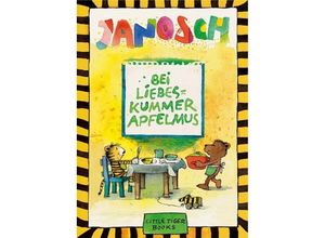 9783931081850 - Bei Liebeskummer Apfelmus - Janosch Gebunden