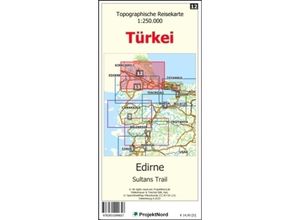 9783931099657 - Edirne - Sultans Trail - Topographische Reisekarte 1250000 Türkei (Blatt 12) - Jens Uwe Mollenhauer Karte (im Sinne von Landkarte)