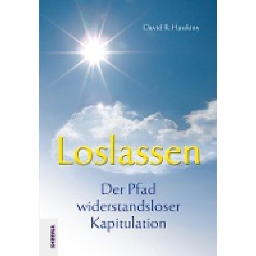 9783931560256 - Hawkins David R Loslassen - Der Pfad widerstandsloser Kapitulation