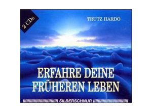 9783931652289 - Erfahre deine früheren Leben 2 Audio-CDs - Trutz Hardo (Hörbuch)