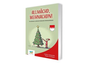 9783931683696 - Allmächd Weihnachdn! - Norbert Autenrieth Jürgen Leuchauer Taschenbuch