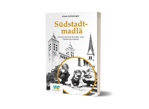 9783931683702 - Südstadtmadlä - Gisela Schlesinger Kartoniert (TB)