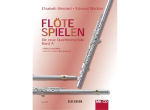 9783931788827 - Flöte spielen Band A m Audio-CD - Elisabeth Weinzierl Edmund Wächter Geheftet