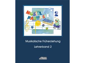 9783931862534 - Schuh Karin Musik Fantasie - Lehrerband 2 (Praxishandbuch)