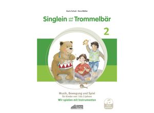 9783931862886 - Singlein und der Trommelbär - Band 2 (inkl Musik-Download) m 1 Audio - Karin Schuh Dora Müller Geheftet