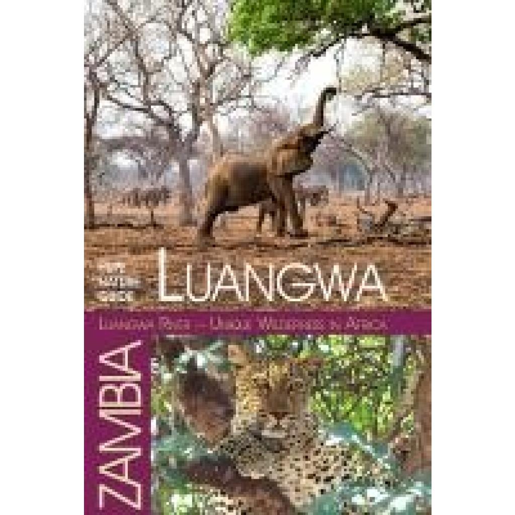 9783932084027 - Hupe Ilona Luangwa River - Unique Wilderness in Africa