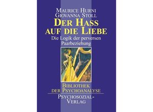 9783932133794 - Der Haß auf die Liebe - Maurice Hurni Giovanna Stoll Kartoniert (TB)