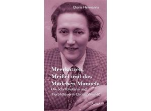 9783932338533 - Meerkatzen Meißel und das Mädchen Manuela - Doris Hermanns Gebunden